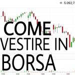 Come Investire in Borsa