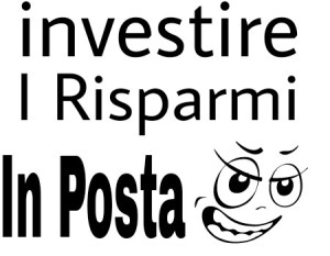 immagini su come investire i risparmi in posta