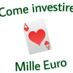 Come Investire 1000 Euro