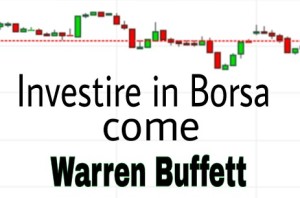 Immagini warren Buffett su come investire 1000 euro in borsa