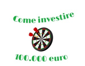 Come investire 100000 euro