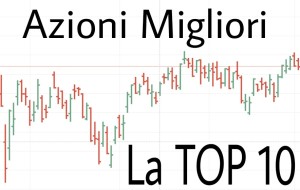 Migliori azioni da comprare