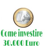 Come Investire 30000 Euro